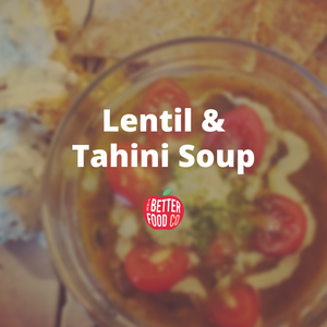 Lentil & Tahini Soup