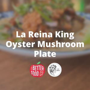 La Reina King Oyster Mushroom Plate